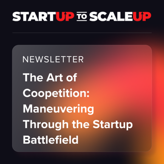 The Art of Coopetition: Maneuvering Through the Startup Battlefield thumbnail