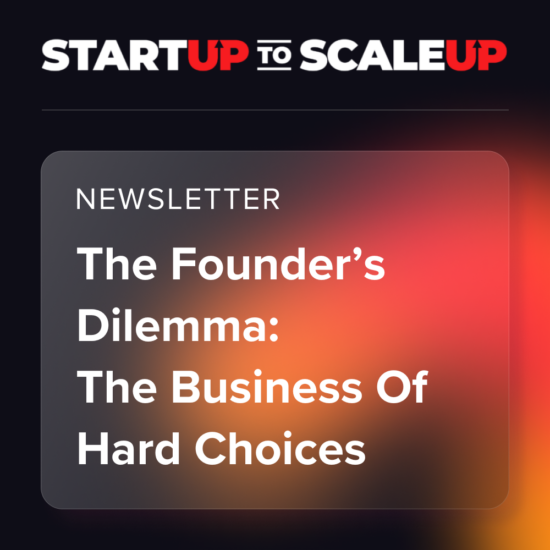 The Founder’s Dilemma: The Business Of Hard Choices thumbnail