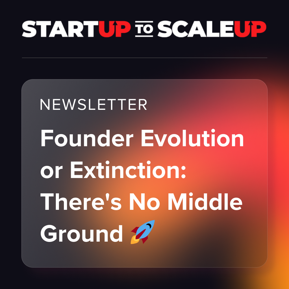 Founder Evolution or Extinction: There's No Middle Ground