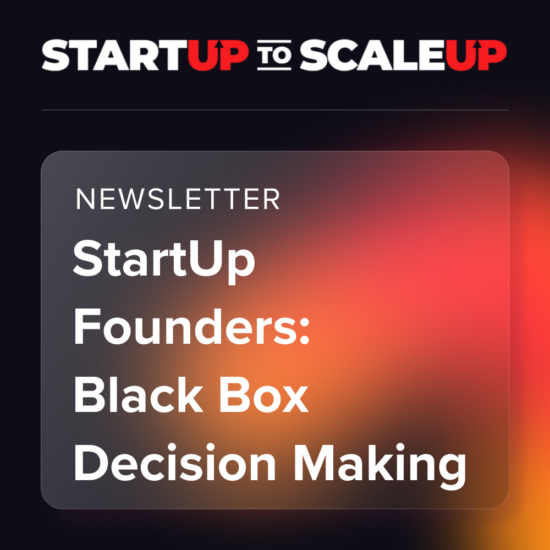 StartUp Founders: Black Box Decision Making thumbnail